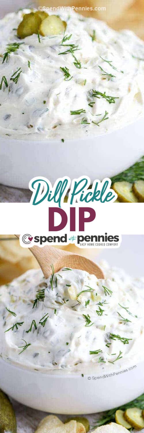 4 Ingredient Dill Pickle Dip in the dish and close up with a title
