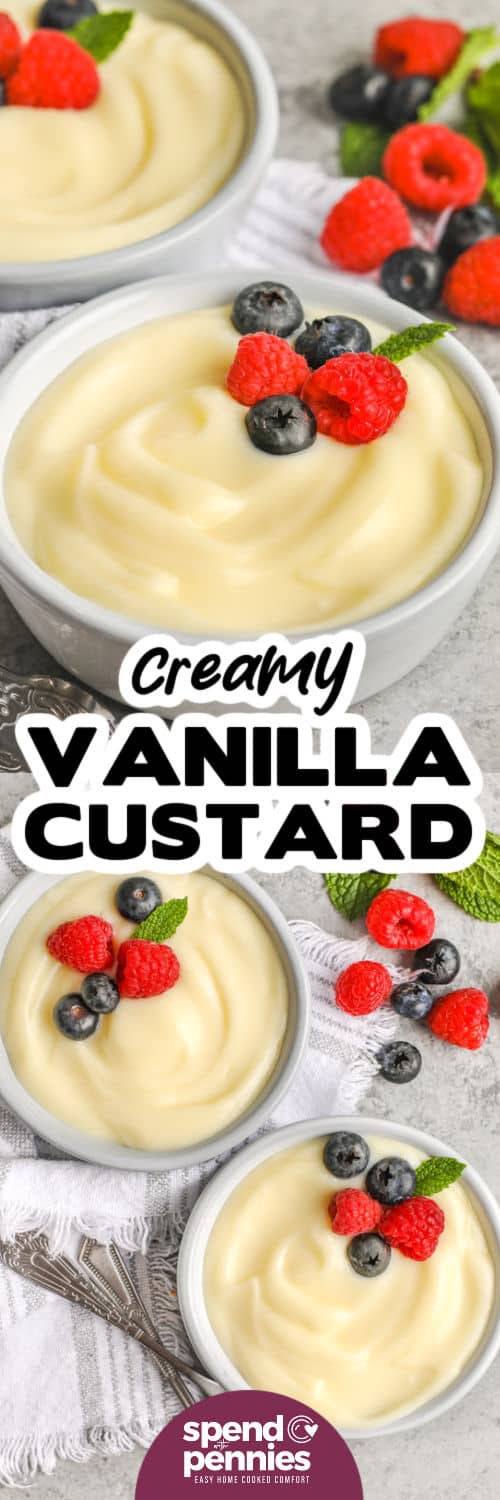 plated Homemade Vanilla Custard and close up photo with a title