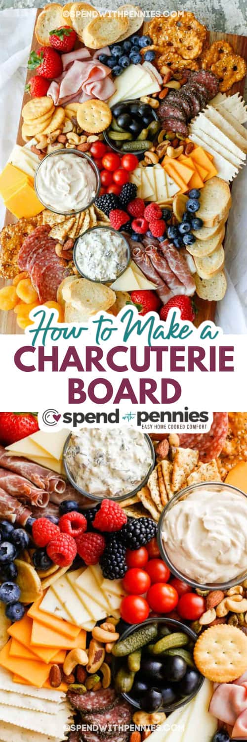 food on a board and close up photo with writing to show How to Make a Charcuterie Board