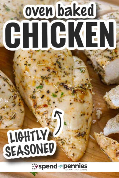 tender Oven Baked Chicken Breasts with writing