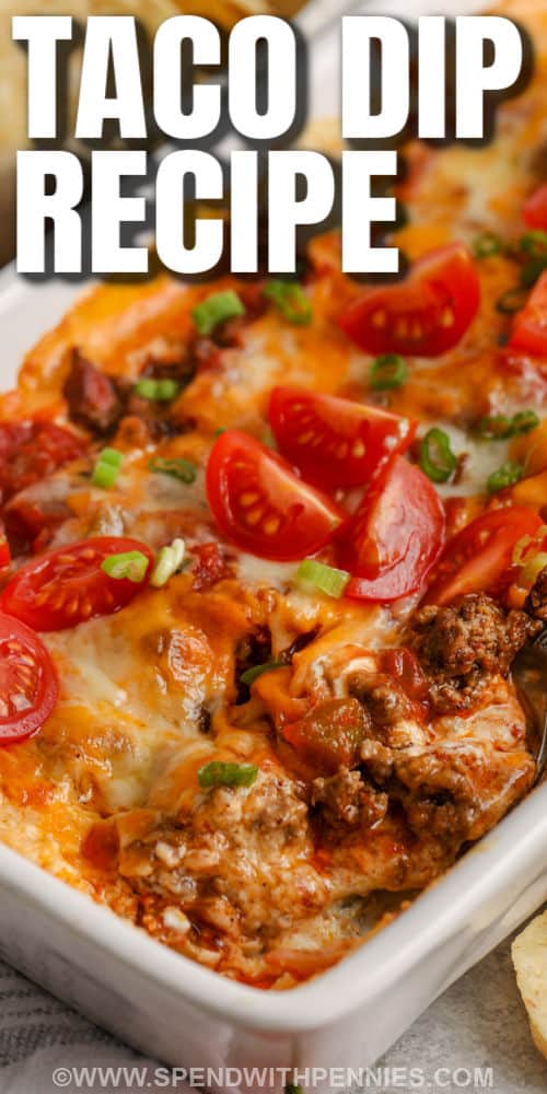 close up of Hot & Cheesy Taco Dip with writing