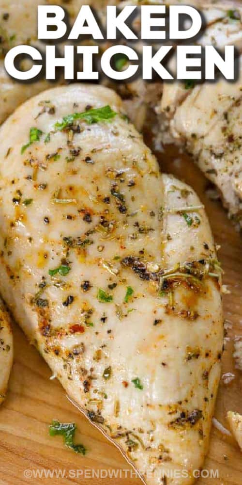 close up of Oven Baked Chicken Breasts with a title
